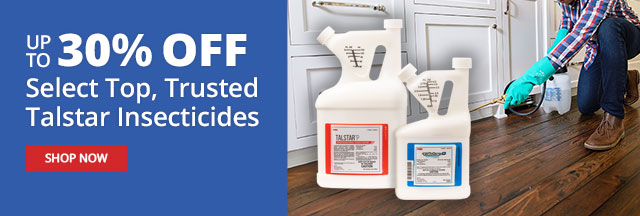 Up to 30% off Select Top, Trusted Talstar Insecticides |SHOP NOW|