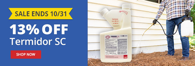 13% Off Termidor SC Termites & Ants Don't Stand a Chance Sale Ends 10/31