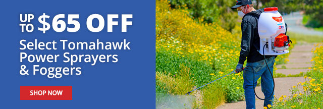 Up to $65 Off Select Tomahawk Power Sprayers & Foggers - Shop Now