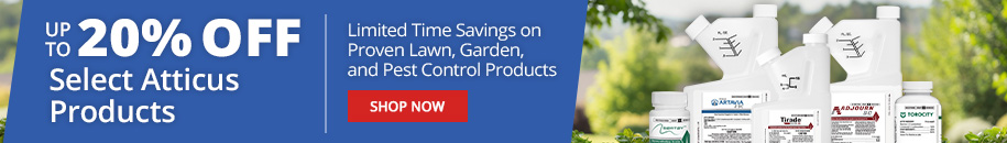 Up to 20% off select Atticus Products - Limited Time Savings on Proven Lawn, Garden and Pest Control Products - shop now