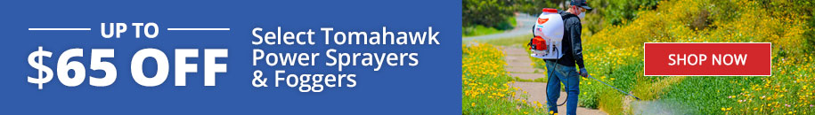 Up to $65 Off Select Tomahawk Power Sprayers & Foggers - Shop Now