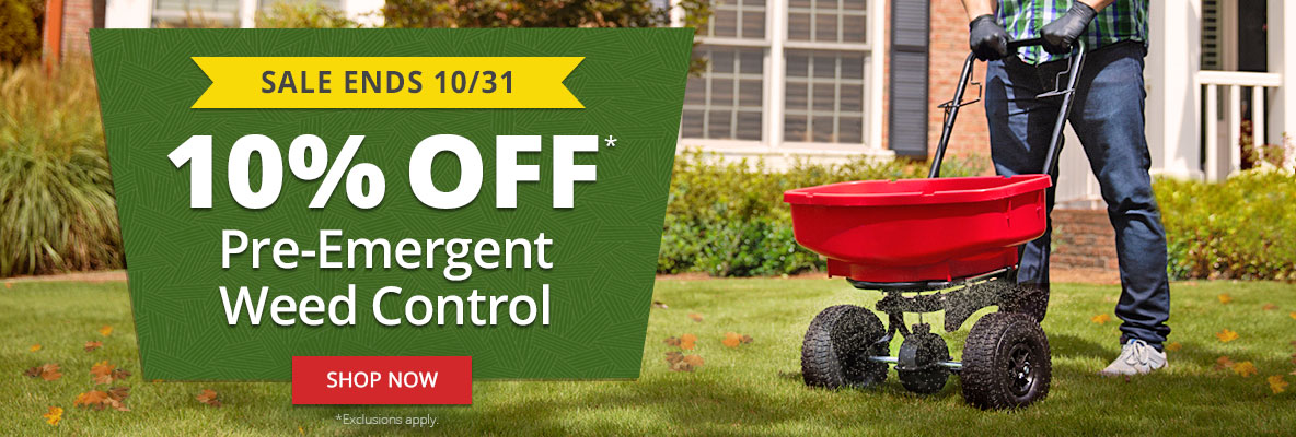 Get ahead of weeds this fall with 10% off Pre-Emergent Weed Control |SHOP NOW|
