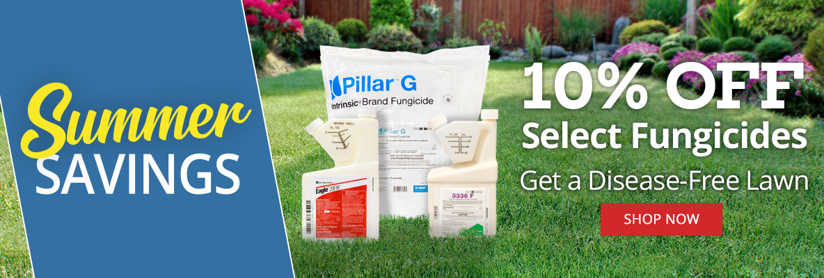 10% Off Select Fungicides -Get a Disease-Free Lawn -Shop Now