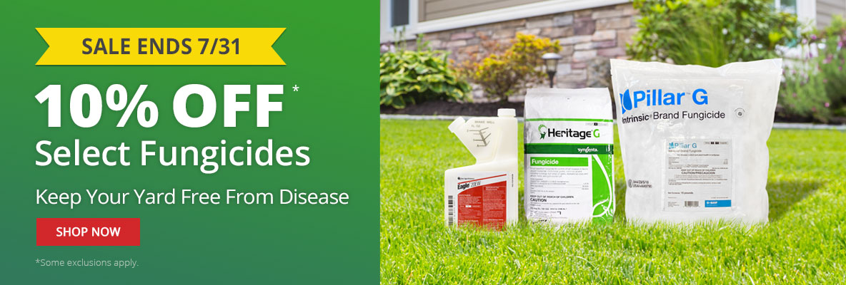 10% Off Select Fungicides -Keep Your Yard Free From Disease -Sale Ends 7/31