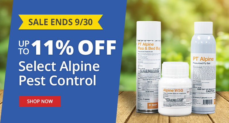 Sale Ends 9/30 - Up to 11% Off Select Alpine Pest Control - SHOP NOW