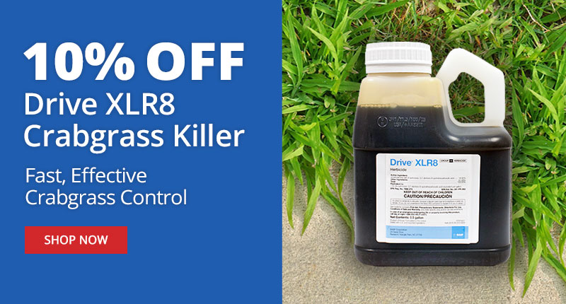 Save 10% Off Drive XLR8 Crabgrass Killer Herbicide