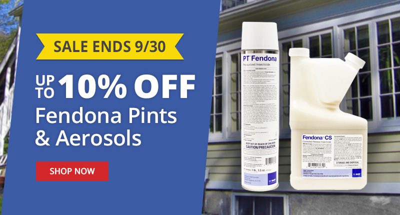 Sale Ends 9/30 - Save up to 10% Off Fendona pints and Aerosols - SHOP NOW