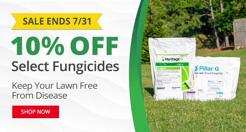 Sale Ends 7/31 - 10% Off Select Fungicides - SHOP NOW