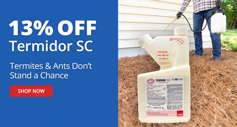 Termites and Ants don't stand a chance. Termidor SC Save 13% Off - Shop Now